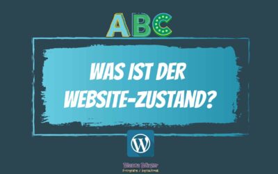 Was ist der Website-Zustand bei WordPress?